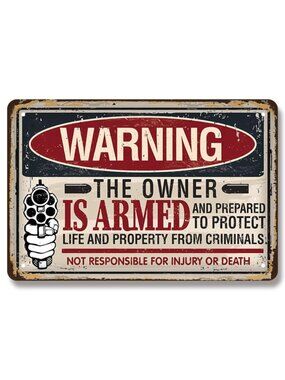 Funny Armed Warning Metal Sign | Bold Man Cave Decor 🎯